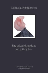 Immagine copertina libro Manuela Ribadeneira: She asked directions for getting lost