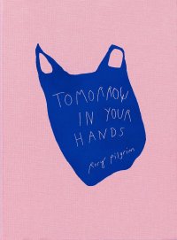Immagine copertina libro Rory Pilgrim. Tomorrow in your hands. Ediz. illustrata