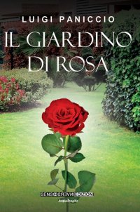 Immagine copertina libro Il giardino di rosa
