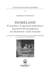 Immagine copertina libro Homeland. Il sionismo e la questione palestinese: il pensiero dei protagonisti nei documenti e nelle cronache