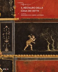 Immagine copertina libro Il restauro della casa dei Vettii