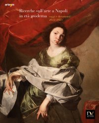 Immagine copertina libro Ricerche sull'arte a Napoli in età moderna. Saggi e documenti 2022-2023