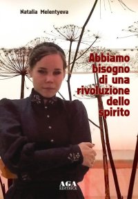 Immagine copertina libro Abbiamo bisogno di una rivoluzione dello spirito