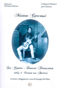 Immagine copertina libro Matteo Carcassi. Six Contre - Dances Francaises dall'op 8 entrennes aux Amateurs.