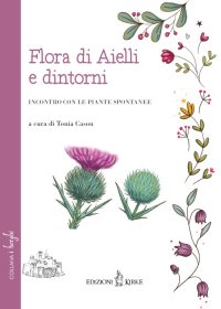 Immagine copertina libro Flora di Aielli e dintorni. Incontro con le piante spontanee