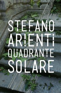 Immagine copertina libro Stefano Arienti. Quadrante solare