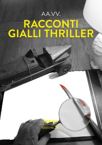 Immagine copertina libro Racconti gialli thriller 2023