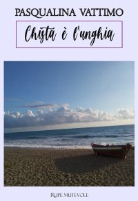 Immagine copertina libro Chista è l'unghia