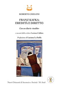 Immagine copertina libro Franz Kafka: eredità e diritto. Con un diario «inedito»