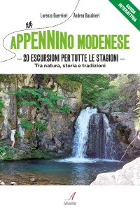 Immagine copertina libro Appennino modenese. 20 escursioni per tutte le stagioni. Tra natura, storia e tradizioni