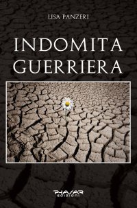 Immagine copertina libro Indomita guerriera