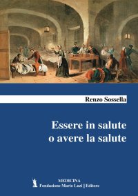 Immagine copertina libro Essere in salute o avere la salute