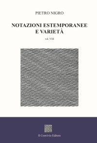 Immagine copertina libro Notazioni estemporanee e varietà. Vol. 8
