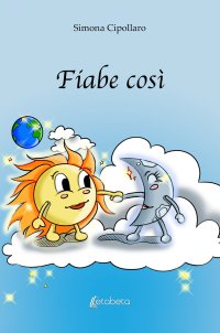 Immagine copertina libro Fiabe così