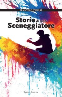 Immagine copertina libro Storie di uno sceneggiatore. Con QR code