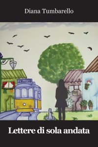 Immagine copertina libro Lettere di sola andata