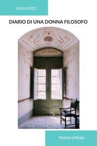 Immagine copertina libro Diario di una donna filosofo. Ediz. integrale