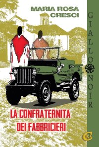 Immagine copertina libro La confraternita dei fabbriceri. Ediz. integrale