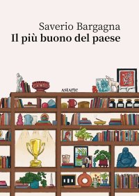 Immagine copertina libro Il più buono del paese