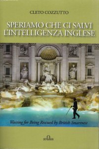 Immagine copertina libro Speriamo che ci salvi l'intelligenza inglese.