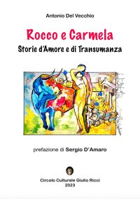 Immagine copertina libro Rocco e Carmela. Storie d'amore e di transumanza