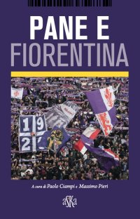 Immagine copertina libro Pane e Fiorentina