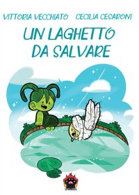 Immagine copertina libro Un laghetto da salvare