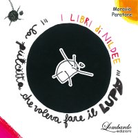 Immagine copertina libro La pulcetta che voleva fare il lupo