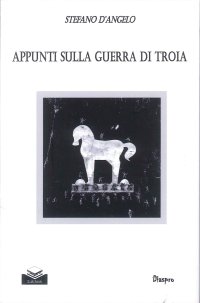 Immagine copertina libro Appunti sulla guerra di Troia