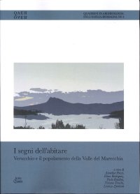 Immagine copertina libro I segni dell'abitare. Verucchio e il popolamento della Valle del Marecchia