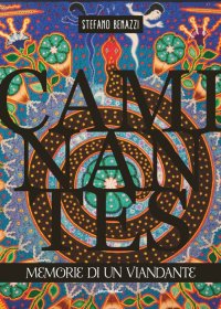 Immagine copertina libro Caminantes. Memorie di un viandante