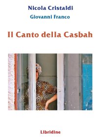 Immagine copertina libro Il canto della casbah. Ediz. illustrata