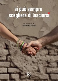Immagine copertina libro Si può sempre scegliere di lasciarsi