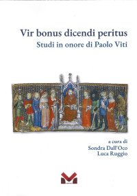 Immagine copertina libro Vir bonus dicendi peritus. Studi in onore di Paolo Viti