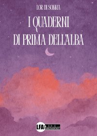 Immagine copertina libro I quaderni di prima dell'alba