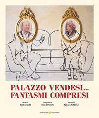 Immagine copertina libro Palazzo vendesi...fantasmi compresi. Ediz. illustrata