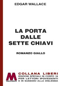 Immagine copertina libro La porta dalle sette chiavi. Ediz. a caratteri grandi