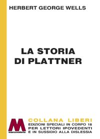 Immagine copertina libro La storia di Plattner. Ediz. a caratteri grandi