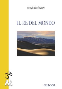 Immagine copertina libro Il re del mondo