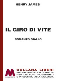 Immagine copertina libro Il giro di vite. Ediz. a caratteri grandi