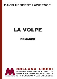 Immagine copertina libro La volpe. Ediz. a caratteri grandi