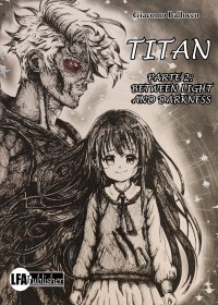 Immagine copertina libro Titan. Vol. 2: Between light and darkness