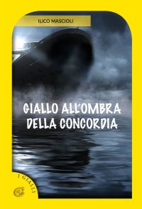 Immagine copertina libro Giallo all'ombra della Concordia