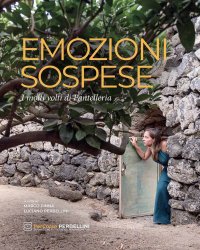 Immagine copertina libro Emozioni sospese. I molti volti di Pantelleria
