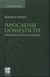 Immagine copertina libro Apocalissi domestiche. Poesie della resa e dell'attesa
