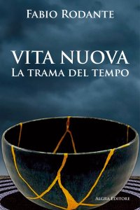Immagine copertina libro Vita nuova. La trama del tempo