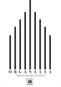 Immagine copertina libro Organalia. Parole per organo solo