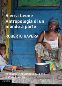 Immagine copertina libro Sierra Leone. Antropologia di un mondo a parte