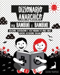 Immagine copertina libro Dizionario anarchico per bambini e bambine