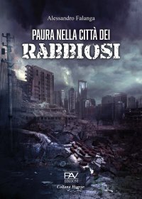 Immagine copertina libro Paura nella città dei rabbiosi